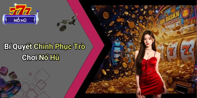 trò chơi nổ hũ 2 Trò Chơi Nổ Hũ