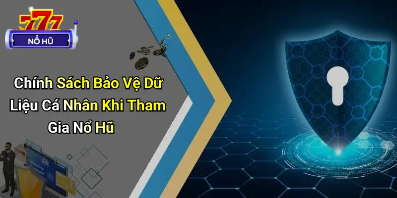 chính sách bảo mật 3 Chính Sách Bảo Mật