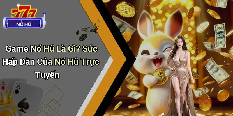 Game Nổ Hũ Có Lừa Đảo Không?: Giải Mã Thực Hư Về Nổ Hũ 1 Game Nổ Hũ Có Lừa Đảo Không