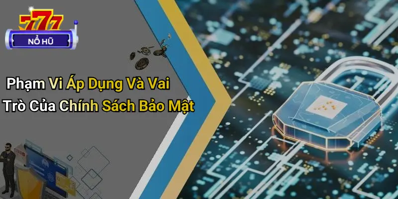 chính sách bảo mật 1 Chính Sách Bảo Mật