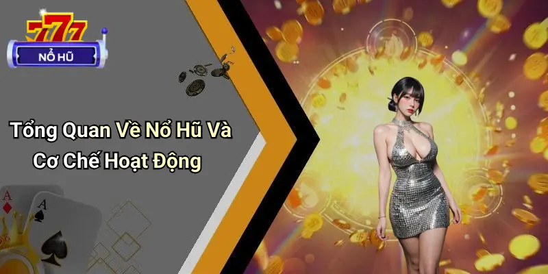 Cách Chơi Nỗ Hũ Dễ Thắng