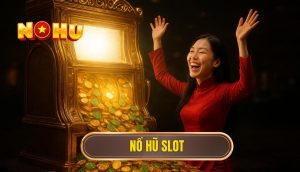 nổ hũ slot