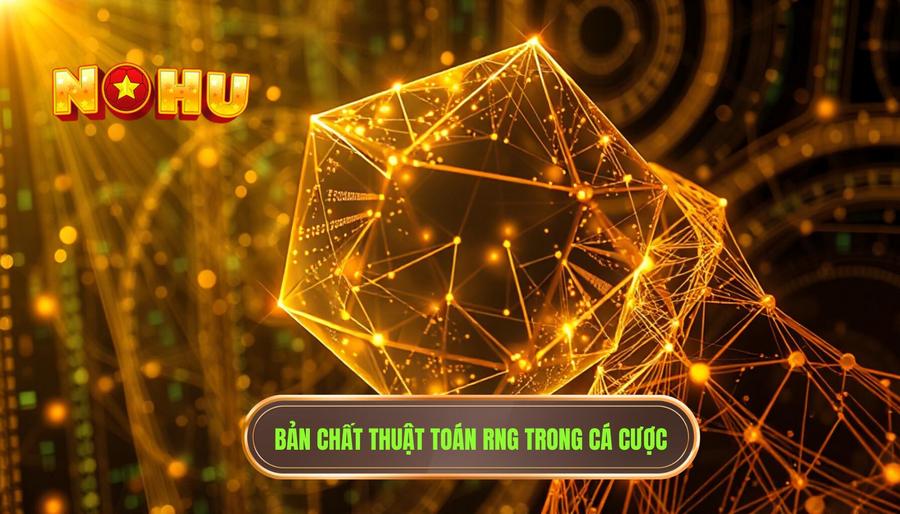 Bản chất thực sự của thuật toán RNG - Nó không chỉ là may mắn