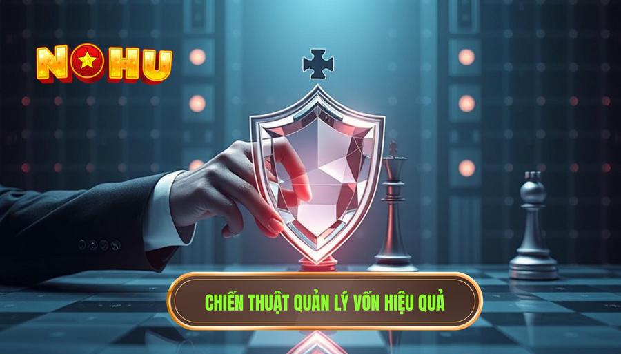 Chiến thuật quản lý vốn - Chìa khóa sinh tồn