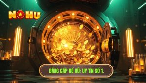 Những điều ít ai nói trước khi bước vào thế giới nổ hũ